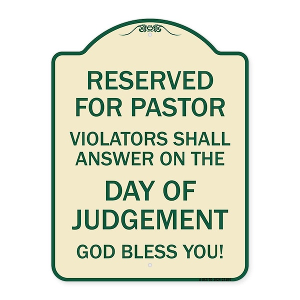Signmission Reserved for Pastor Violators Shall Answer on Day of Judgement Alum Sign, 24" x 18", TG-1824-23184 A-DES-TG-1824-23184 - main